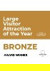 Bronze-LargeAttraction